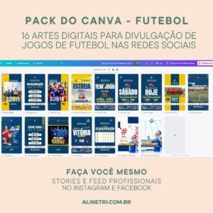 PACK de Time de Futebol – Divulgação de jogos de futebol nas Redes Sociais – 16 modelos personalizáveis